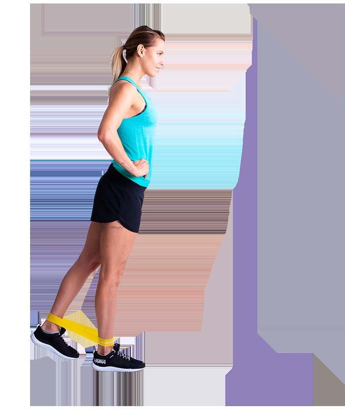 loop band around your ankles.