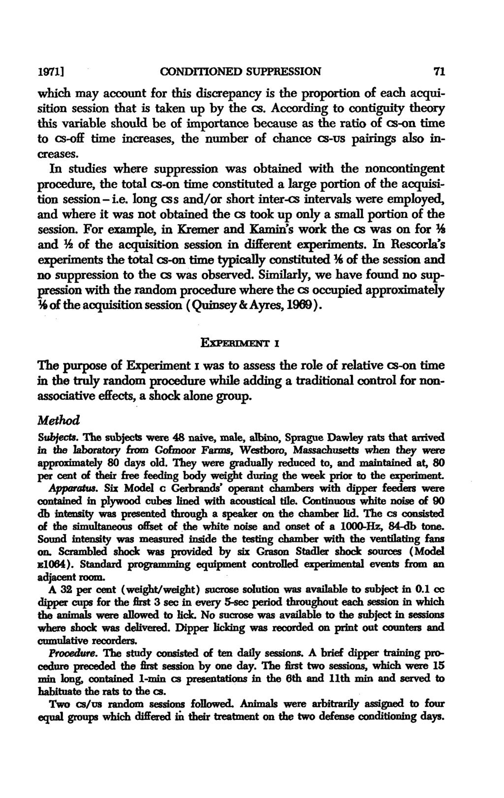 1971] CONDITIONED SUPPRESSION 71 which may account for this discrepancy is the proportion of each acquisition session that is taken up by the cs.