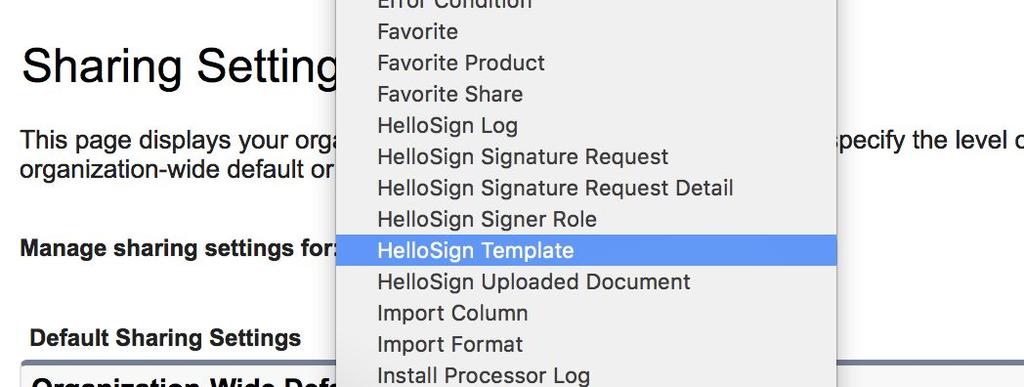 On Sharing Settings select HelloSign Template from the Manage sharing settings for