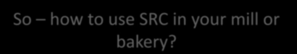 So how to use SRC in