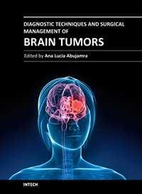Diagnostic Techniques and Surgical Management of Brain Tumors Edited by Dr.