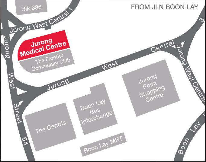 For more information Jurong Medical Centre 60 Jurong West Central 3, Singapore 648346 General enquiries: 6716 2000 Fax: 6551 7999 www.jmc.com.
