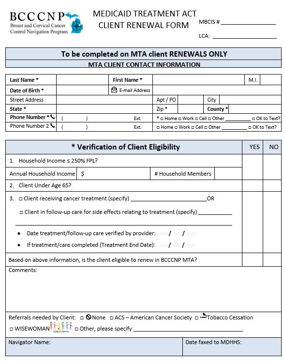MTA CLIENT RENEWAL NEW FORM: Complete ONLY on MTA clients RENEWING coverage Complete all bolded information under Contact Information Answer all questions