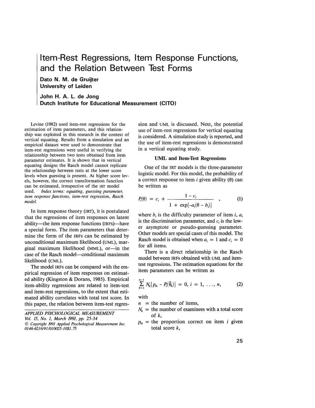 Item-Rest Regressions, Item Response Functions, and the Relation Between Test Forms Dato N. M. de Gruijter University of Le