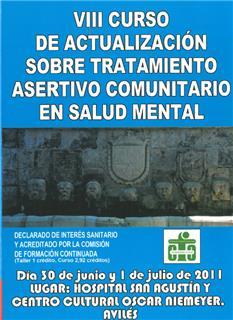 ACT s Dissemination in Spain Since 2004 there have been 11 NATIONAL SYMPOSIUM OF ASSERTIVE COMUNITY TREATMENT IN MENTAL HEALTH.