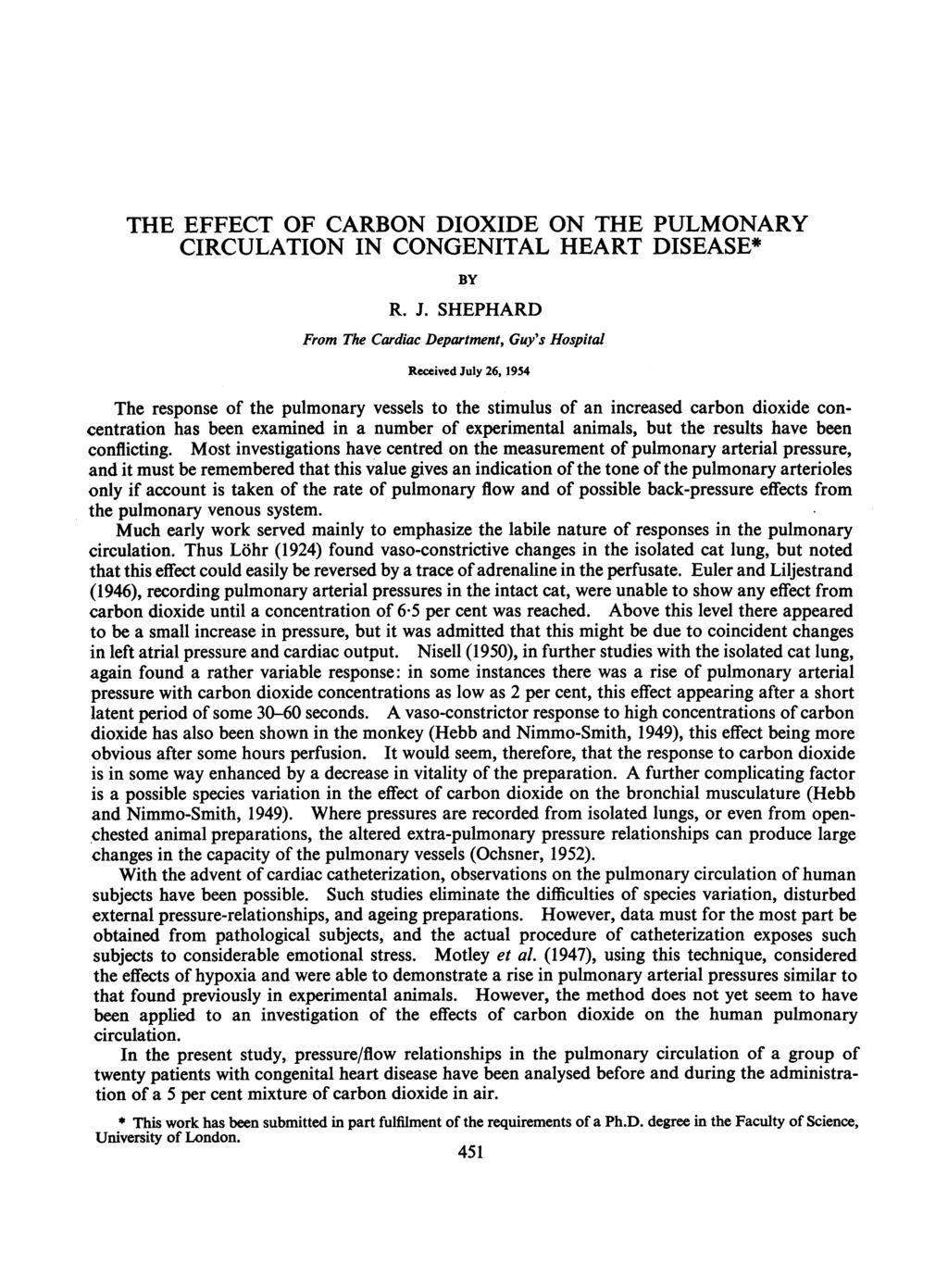 THE EFFECT OF CARBON DIOXIDE ON THE PULMONARY CIRCULATION IN CONGENITAL HEART DISEASE* BY R. J.