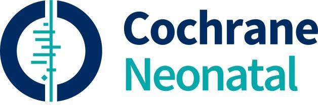 Coordinating Editor, Cochrane Neonatal President, Vermont Oxford Network