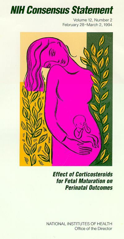 CORTICOSTEROIDS FOR PRETERM BIRTH Antenatal corticosteroid therapy is indicated for women at risk of premature delivery with few