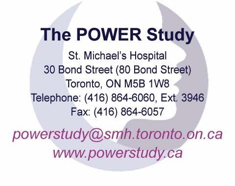For more information, please contact us: The POWER Study is funded by Echo: Improving Women's Health in Ontario, an agency