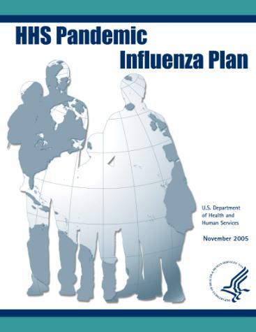 HHS Pandemic Influenza Plan (2005) Critical assumptions.