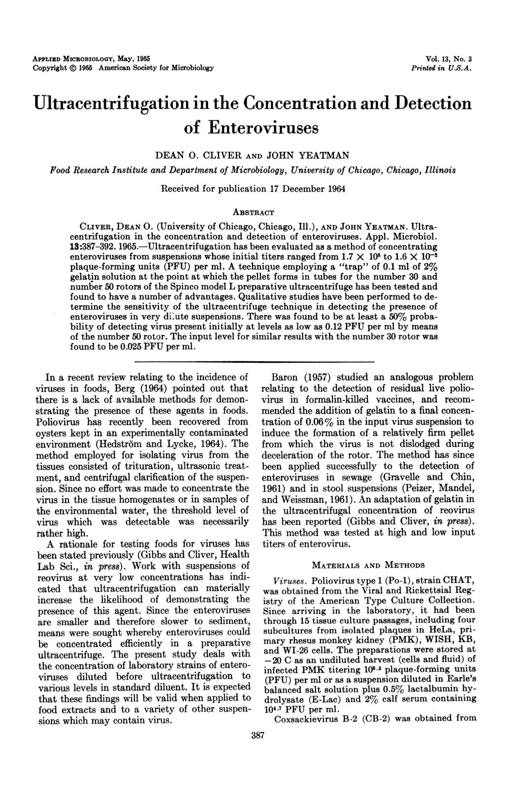 APPLIED MICROBIOLOGY, May, 95 Copyright 95 American Society for Microbiology Vol. 3, No. 3 Printed in U.S.A. Ultracentrifugation in the Concentration and Detection of Enteroviruses DEAN 0.