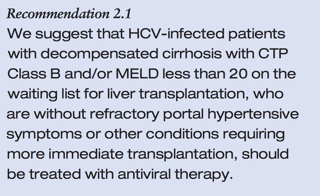 Recommendation for when to treat HCV infected person with