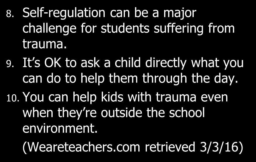 8. Self-regulation can be a major challenge for students suffering