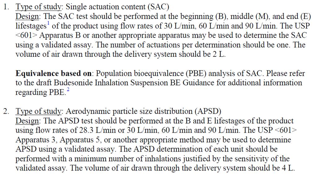 US FDA Draft Guidance on Fluticasone Propionate; Salmeterol Xinafoate First level AND In vitro characterization Single actuation content Aerodynamic particle size distribution Additional comments
