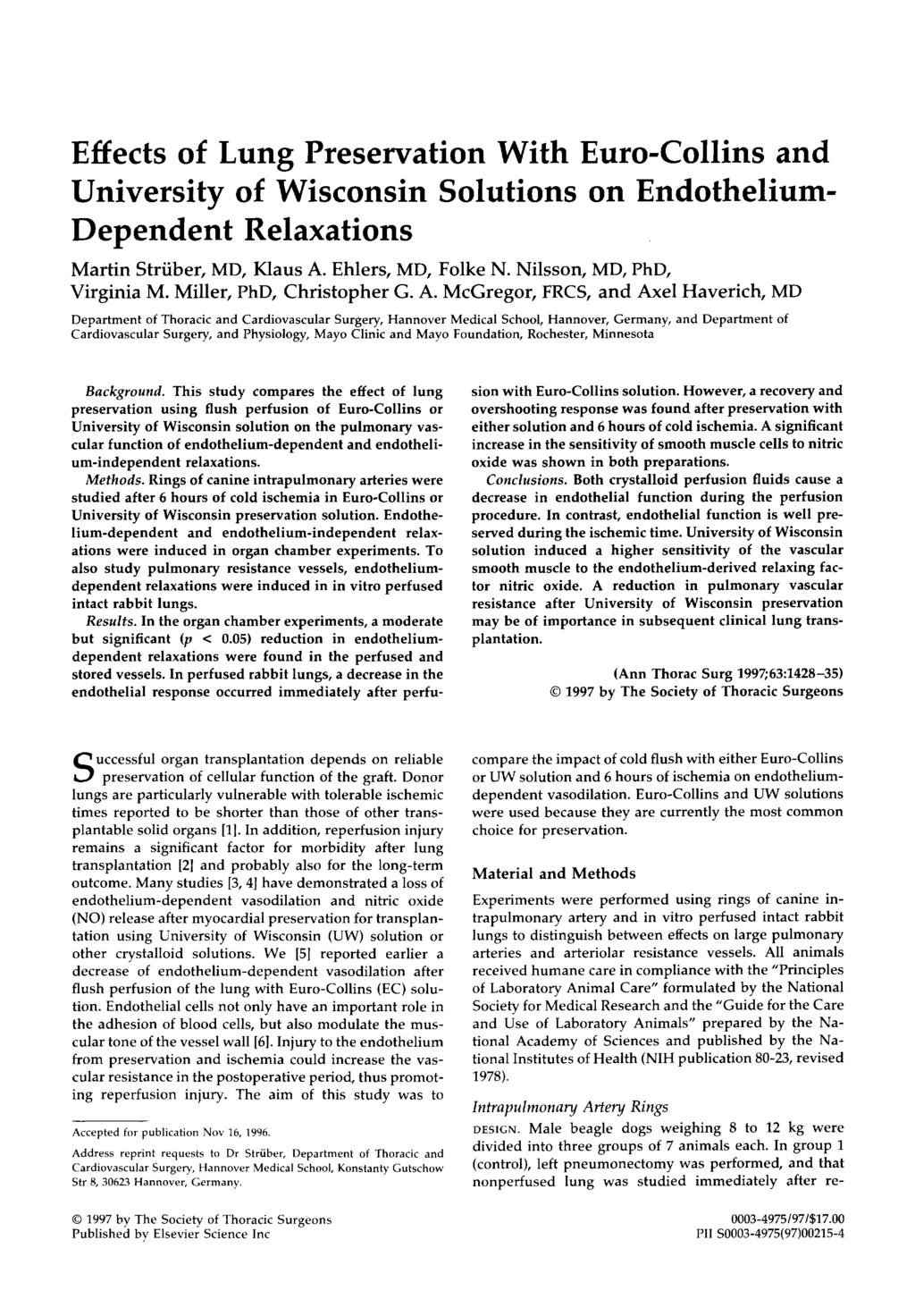 Effects of Lung Preservation With Euro-Collins and University of Wisconsin Solutions on Endothelium- Dependent Relaxations Martin Stri.iber, MD, Klaus A. Ehlers, MD, Folke N.