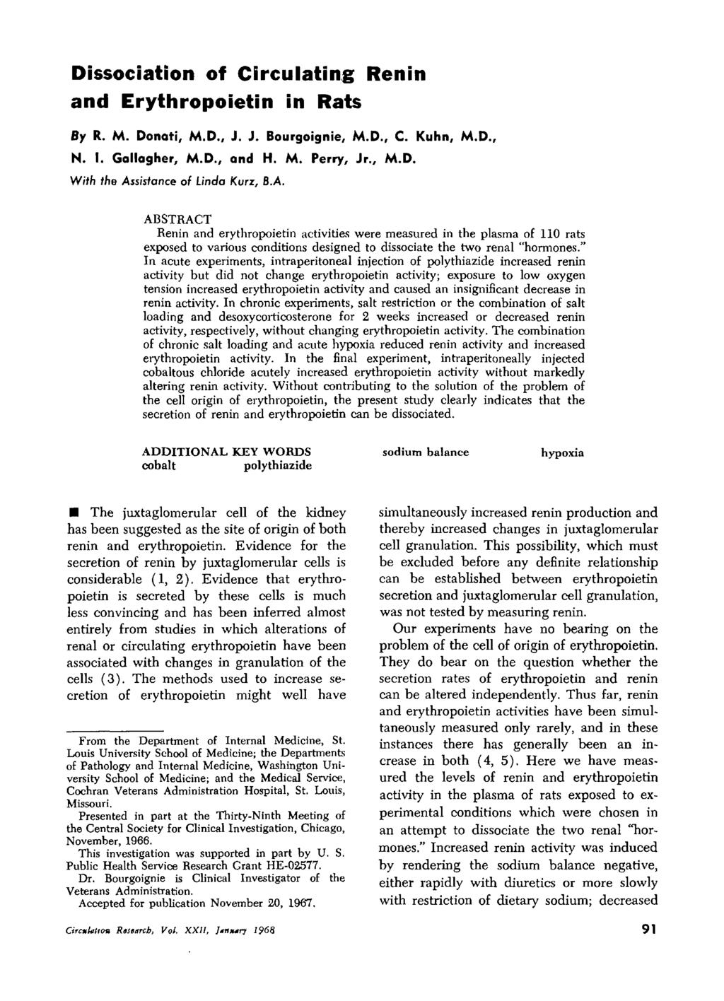 Dissociation of Circulating Renin and Erythropoietin in Rats By R. M. Donati, M.D., J. J. Bourgoignie, M.D., C. Kuhn, M.D., N. I. Gallagher, M.D., and H. M. Perry, Jr., M.D. Wiih ihe Assistance of Linda Kurz, B.