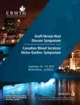GVHD 2015 The 2015 GVHD symposium was held in Montreal in the fall of 2015. Once again we partnered with the Canadian Blood Services and Hema Quebec to put on an exciting scientific program.