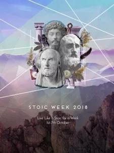 2018 Stoic Week Theme: Living Happily What is a happy life?