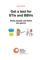 STI. Read more about tests in the