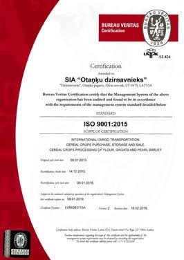 In 2013, Quality Management System Certificate ISO 9001 was acquired attesting that procedures for the fulfilment
