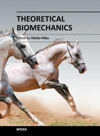 Theoretical Biomechanics Edited by Dr Vaclav Klika ISBN 978-953-307-851-9 Hard cover, 402 pages Publisher InTech Published online 25, November, 2011 Published in print edition November, 2011 During