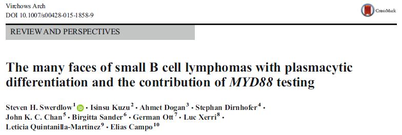 Lymphoplasmacytic lymphoma (LPL)/WM MYD88 L265P in >95% LPL MGUS, IgM in 50-80% 2012 PCM, MGUS, IgA & IgG