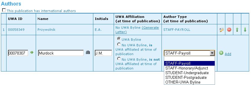Adding and editing Authors UWA-affiliated authors (previously /PYRL, /HON, /STUD, /OTHER=UWA Byline) Enter their UWAID, name, and