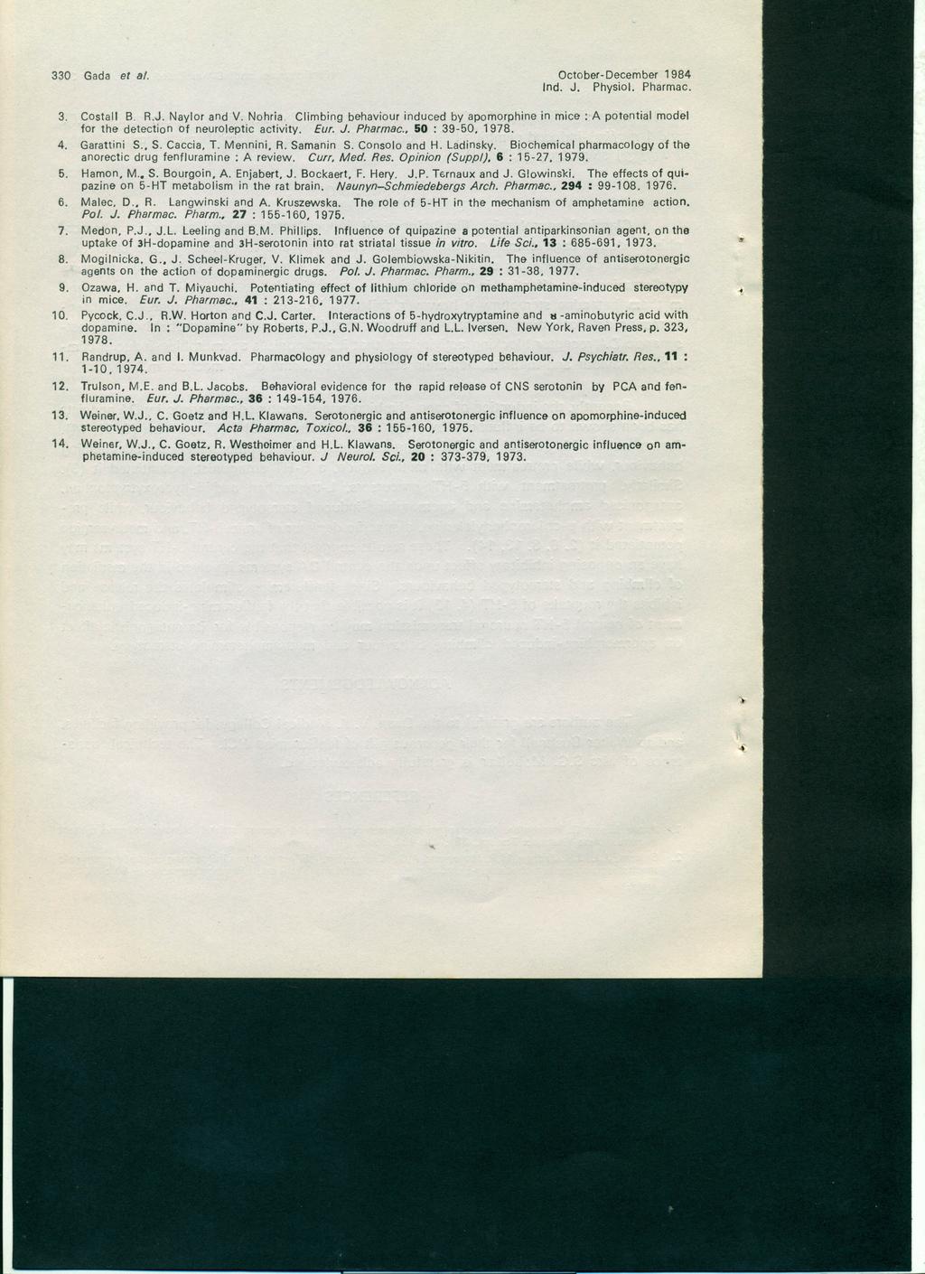 330 Gada et al. October-December 1984 Ind. J. Physiol. Pharmac. 3. Costall B. R.J. Naylor and V. Nohria.