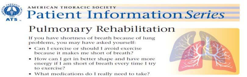 Pulmonary Rehabilitation Most programs meet 2-3 times per week for 4 to 12 weeks or more.