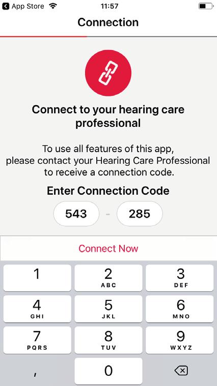 Connection step 1/3 To run the app, please use the connection code provided by your Hearing Care Professional.