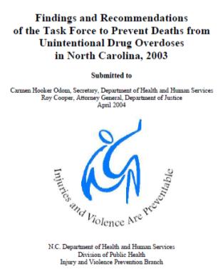 July 2002 North Carolina requests 1 st CDC Epidemic Intelligence Service (EIS) Poisoning Investigation 3 EIS Officers investigate fatal drug overdoses with NC-DPH Injury Branch.