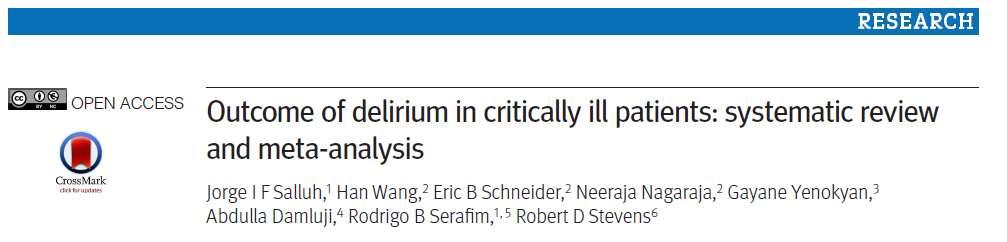 42 studies Delirium occurred (as dichotomous variable) in 32% of patients Delirium associated with: Mortality during admission (risk ratio 2.