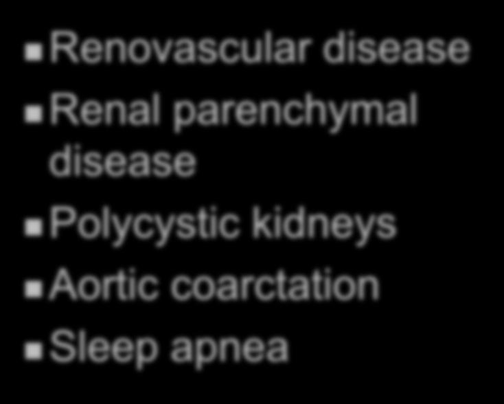 Examples of Identifiable Causes of Hypertension Renovascular disease