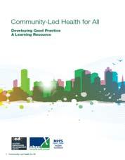This case study is an illustrative support document for the Community- led Health for All: Developing Good Practice learning resource.