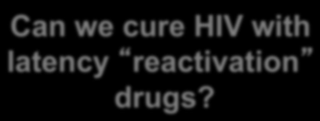 Can we cure HIV with