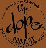The DOPE Project Started in 2001, began providing Narcan in 2003 Distributes intranasal and injectable narcan