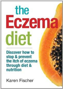 The Eczema Diet: Discover How To