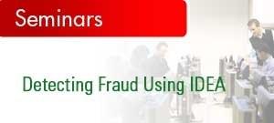 Upcoming Events Detecting Fraud Using IDEA This event is sponsored by Courtenay Thompson & Associates June 22-23, 2015 DETECTING FRAUD USING IDEA FORT WORTH, TX Instructor: Scott Langlinais, CPA