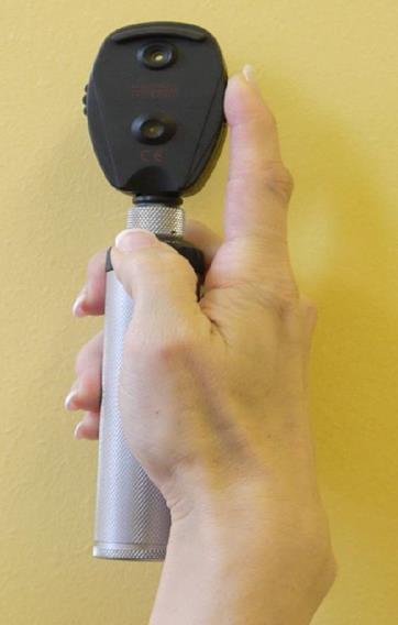 Holding the Ophthalmoscope If you are looking in the patient s right eye, you need to hold the instrument in your right hand and hold it