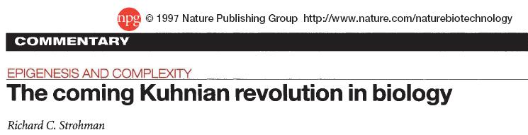 Towards a Kuhnian Revolution in Biology and Cancer Research 2 1 We have wrongly 3 extended the