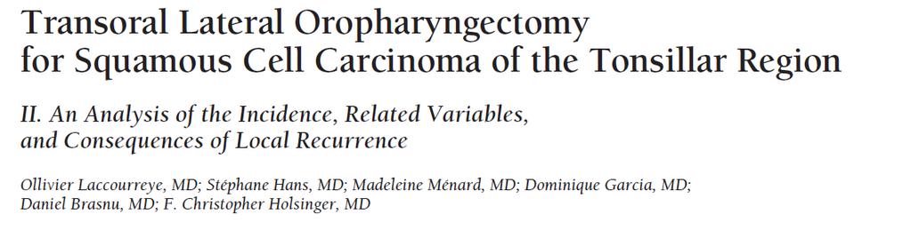 REVIEW margins for oropharyngeal carcinoma in the literature Induction Chemo (n=131) + TO lateral Oropharyngectomy (n=166)+/- PORT (n=51) for T1-3 OPSCC Margins positive 7.