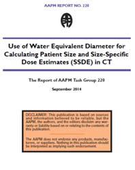 AAPM Report 220 Improves on the concept of SSDE from Report 204 to account for attenuation differences It defines a methodology to determine a water equivalent effective diameter, which can be