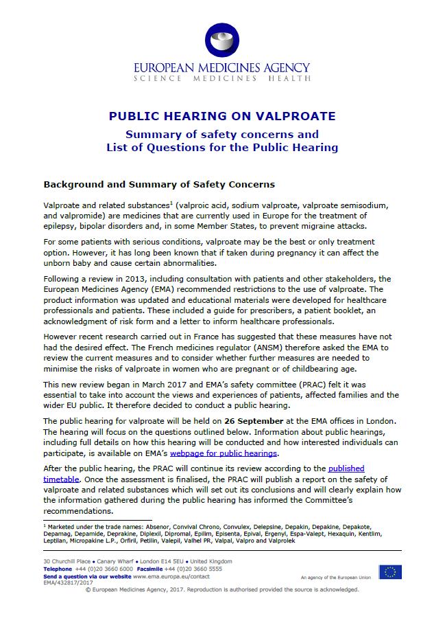 Susac & LoQ adopted by PRAC Summary of safety concerns (Susac) & List of questions (LoQ) Question 1 What is your view of the risks of taking valproate during pregnancy, including its potential effect