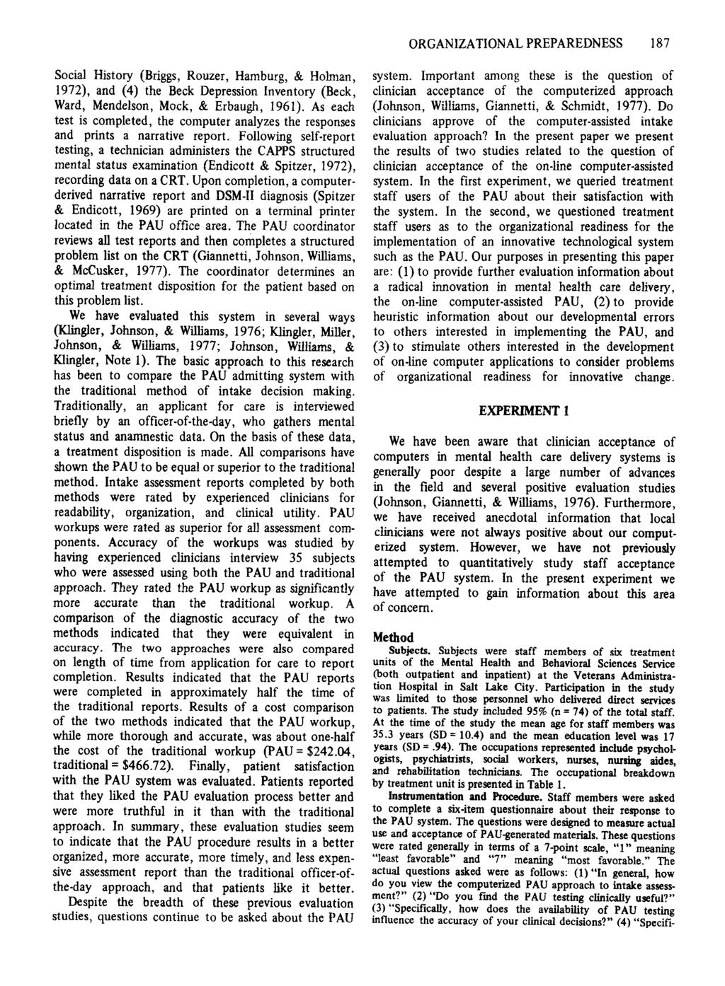 ORGANIZATIONAL PREPAREDNESS 187 Social History (Briggs, Rouzer, Hamburg, & Holman, 1972), and (4) the Beck Depression Inventory (Beck, Ward, Mendelson, Mock, & Erbaugh, 1961).