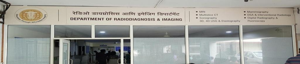 BHARATI VIDYAPEETH (DEEMED TO BE) UNIVERSITY MEDICAL COLLEGE, PUNE BHARATI HOSPITAL & RESEARCH CENTRE, PUNE DEPARTMENT OF RADIO DIAGNOSIS AND IMAGING Facilities