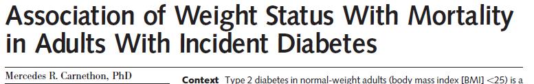 Pooled 5 longitudinal cohort studies where BMI could be determined at the :me of diabetes