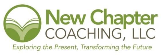 New Chapter Coaching, LLC Our mission is to build a better world by increasing the effectiveness of