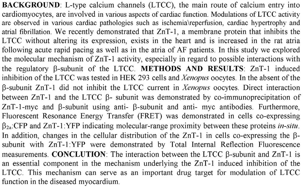 ZnT-1, a Novel Modulator of Cardiac L-type Calcium Channels; Insights into the Molecular Mechanism Shiri Kolt 1, Ofer Beharier 1,Liat Buzaglo 1,Lior Shaltiel 1,Daniel Gitler 1,Levi Gaber 4, Yoram