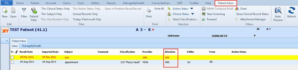 Patient Patient Inbox Filter Filed records within Patient Inbox A new column Attention has been introduced within the Patient Inbox list to display the Attention To value.