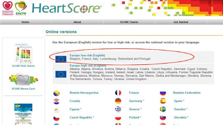 aspx Click Get started Step 2 Click Europe low-risk (English) With the decline in CVD mortality in many